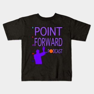 Point Forward Podcast Design 5 Kids T-Shirt